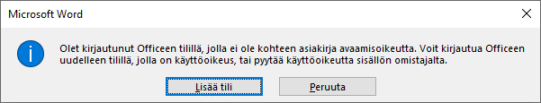 Ilmoitus, että käyttäjällä ei ole oikeuksia avata tiedostoa.